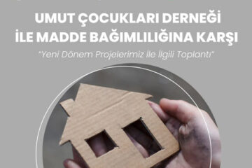 Umut Çocukları Proje Toplantısı
