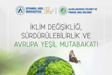 İklim Değişikliği, Sürdürülebilirlik ve Avrupa Yeşil Mutabakatı
