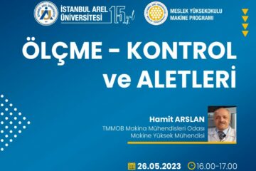 Makine ve Metal Teknolojileri Bölümü-Makine Programı ‘ÖLÇME-KONTROL ve ALETLERİ’ Eğitim Seminerimiz
