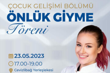 Çocuk Gelişimi Bölümü Önlük Giyme Töreni