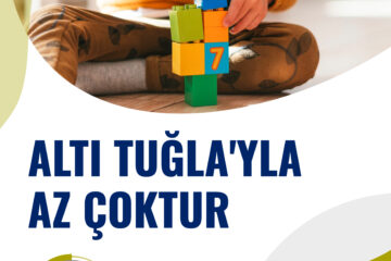 Altı Tuğla’yla Az Çoktur