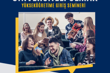 Üniversiteli Olmak Yükseköğretime Giriş Semineri