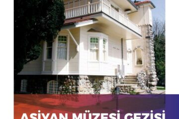 Aşiyan Müzesi Gezisi