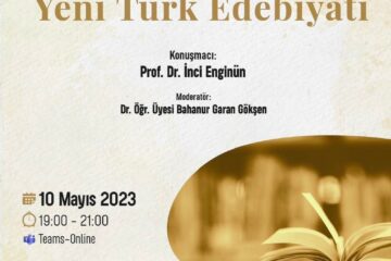 Arel Dil ve Edebiyat Sohbetleri II Tarih ve Coğrafya Çerçevesinde Yeni Türk Edebiyatı