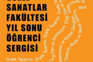 Güzel Sanatlar Fakültesi Yıl Sonu Öğrenci Sergisi