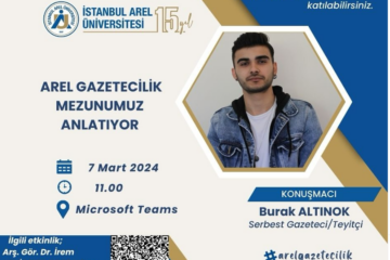 Arel Gazetecilik Mezunumuz Anlatıyor