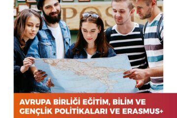 Avrupa Birliği Eğitim, Bilim ve Gençlik Politikaları  ve Erasmus+