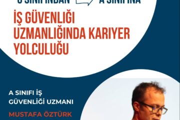 İş Güvenliği Uzmanının Kariyer Yolculuğu