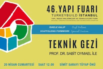 Yapı Fuarı Teknik Gezisi