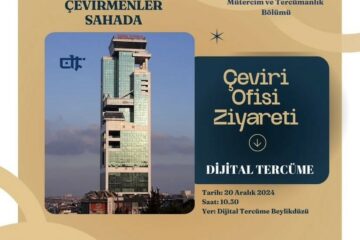 Çeviri İşletmesi Teknik Gezisi