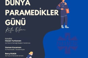 Dünya Paramedikler Günü Etkinliği (İlk ve Acil Yardım Bölüm Etkinliği)
