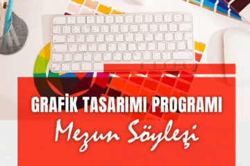 Grafik Tasarımı Programı Mezun Söyleşi